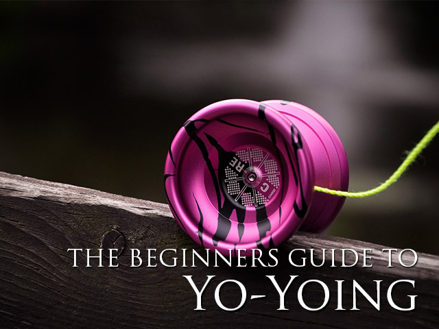 Beginners Guide to Yo yoing & YoYo